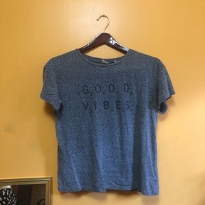 Comfy grey women’s T-shirt size small. Good vibes